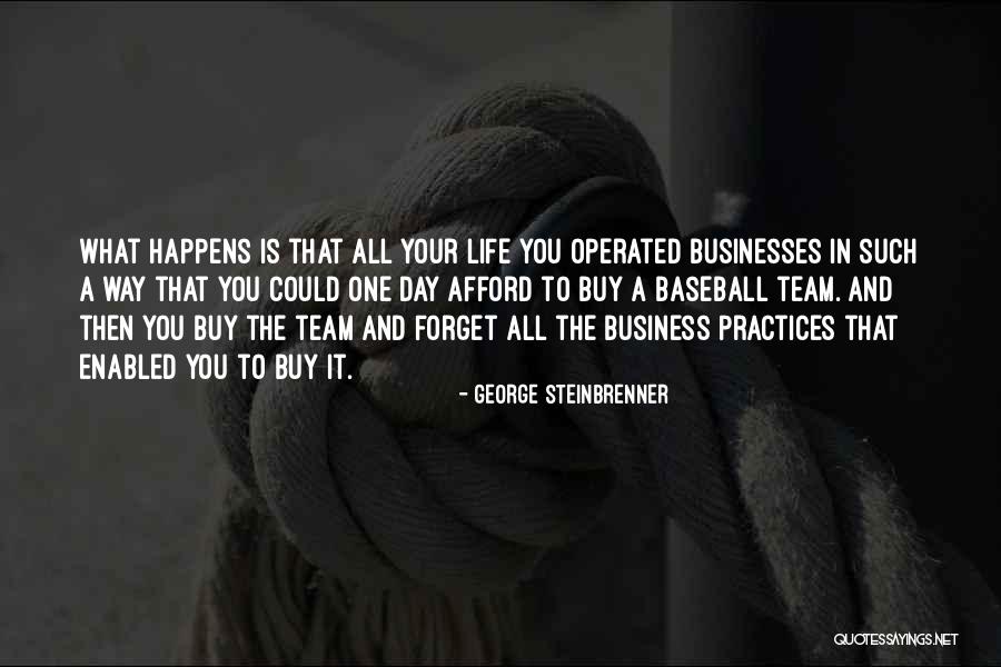Aluns Quotes By George Steinbrenner Aluns Quotes By George Steinbrenner