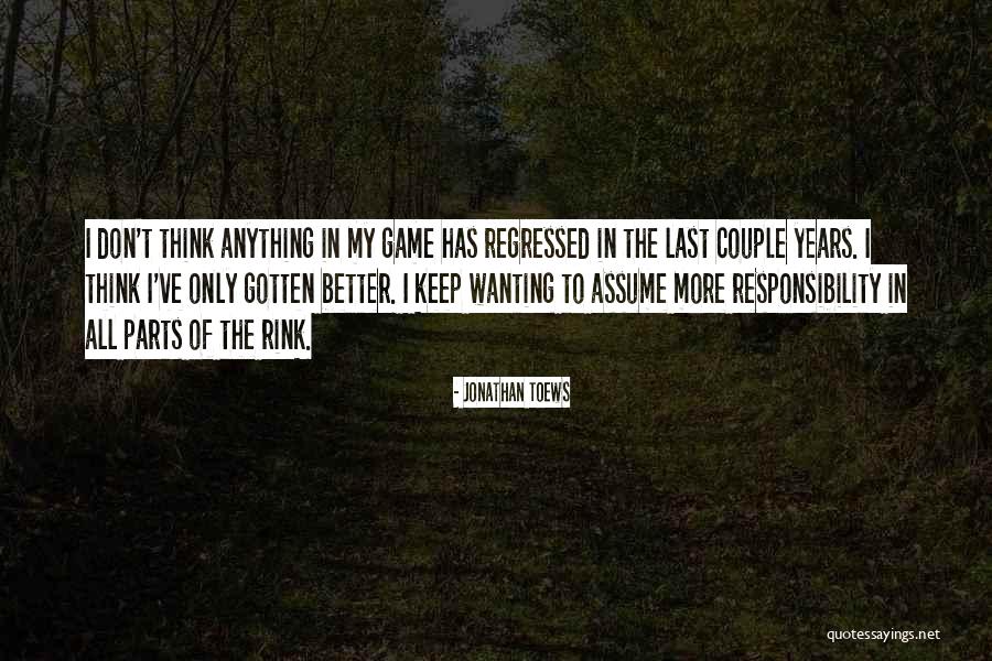 Aluzine Clear Quotes By Jonathan Toews Aluzine Clear Quotes By Jonathan Toews
