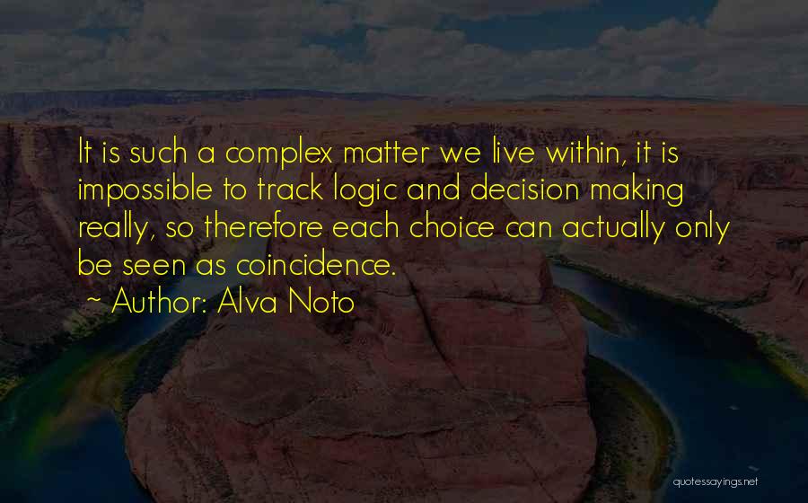 Alva Noto Quotes 2181196