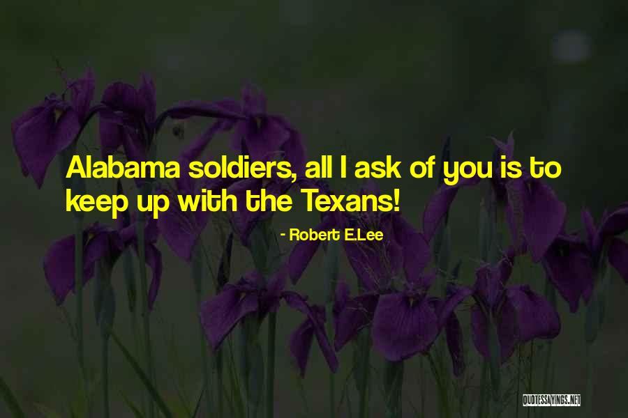 Alvababy Quotes By Robert E.Lee Alvababy Quotes By Robert E.Lee