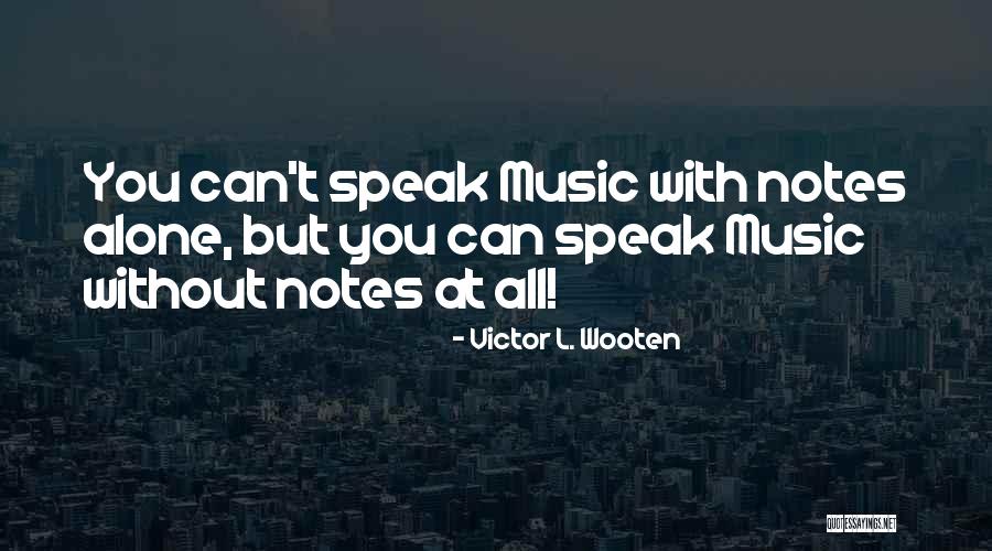 Alvababy Quotes By Victor L. Wooten Alvababy Quotes By Victor L. Wooten
