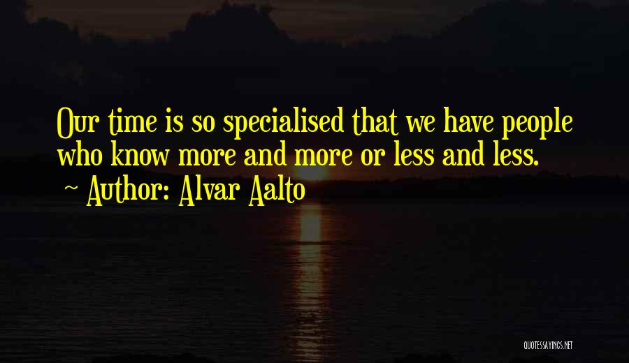 Alvar Aalto Quotes 1853341