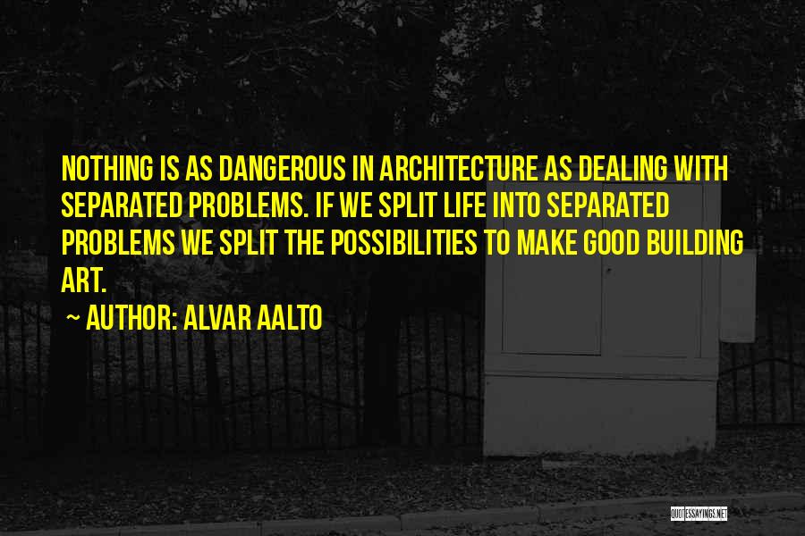 Alvar Aalto Quotes 2151909