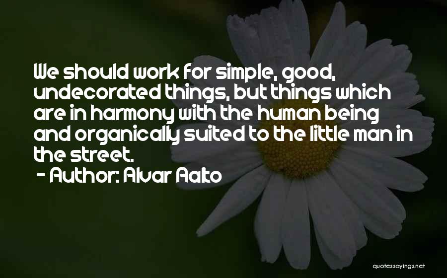 Alvar Aalto Quotes 2269148