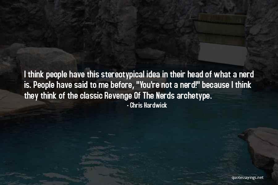 Alvarene Molland Quotes By Chris Hardwick Alvarene Molland Quotes By Chris Hardwick