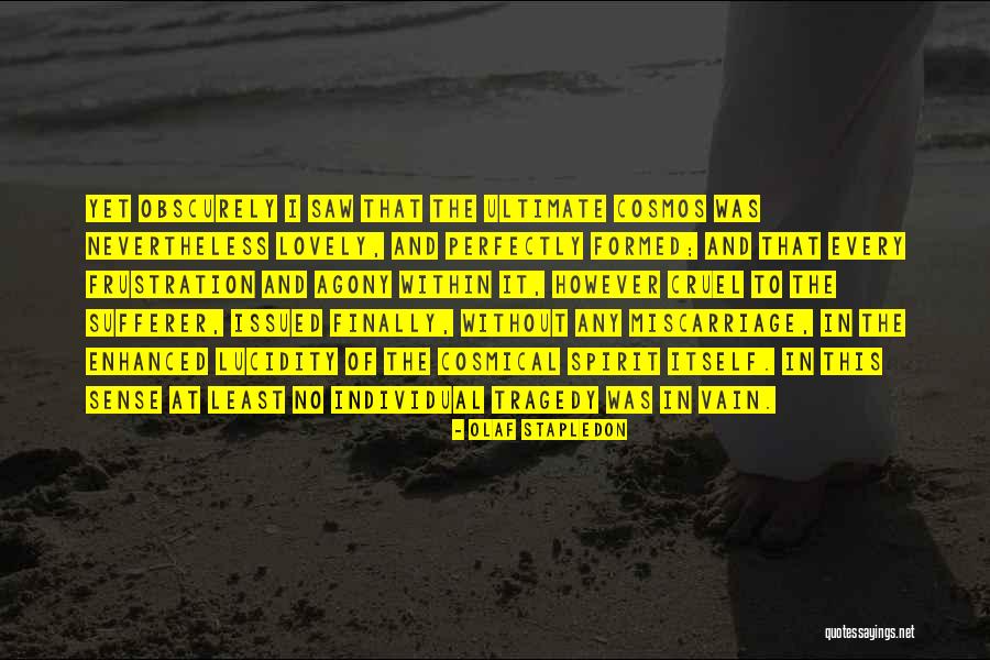 Alvarene Molland Quotes By Olaf Stapledon Alvarene Molland Quotes By Olaf Stapledon