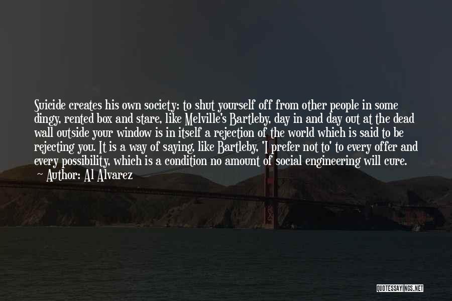 Alvarez Quotes By Al Alvarez