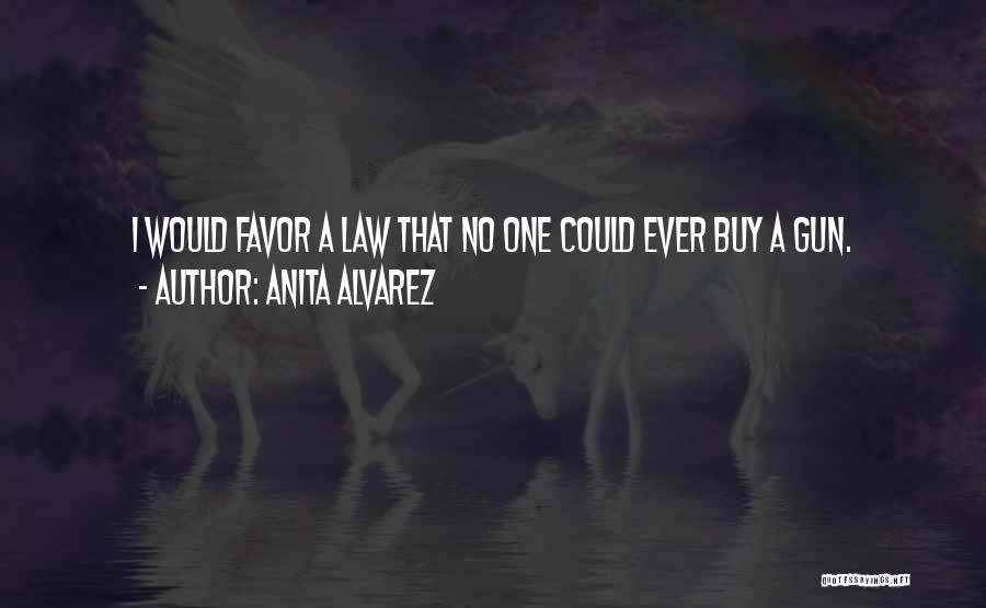 Alvarez Quotes By Anita Alvarez