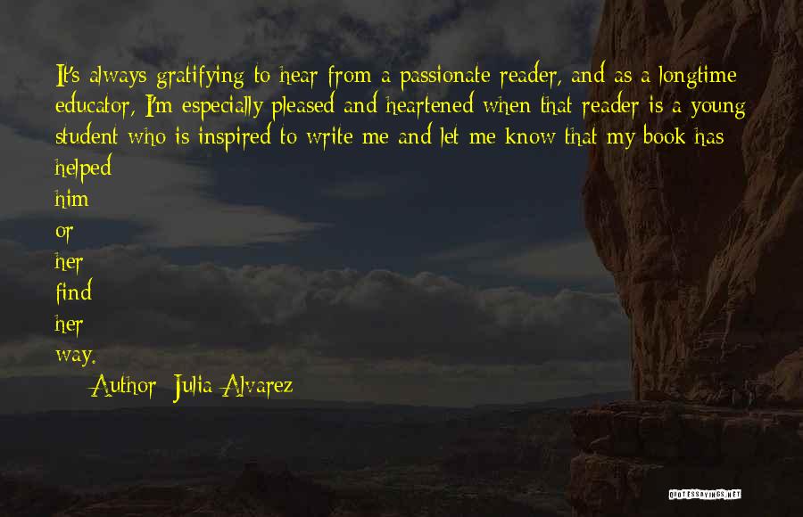 Alvarez Quotes By Julia Alvarez