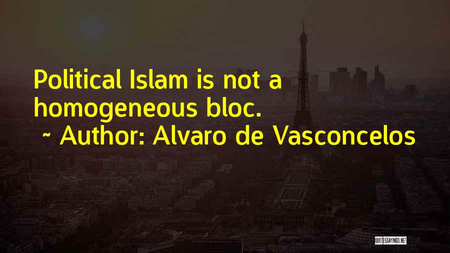 Alvaro De Vasconcelos Quotes 1011986