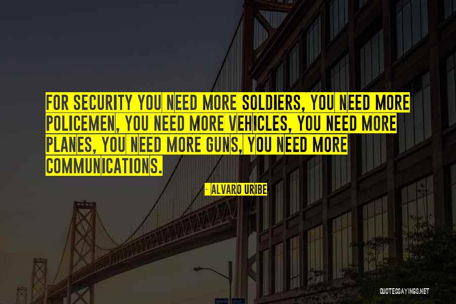 Alvaro Uribe Quotes 1714996 Alvaro Uribe Quotes 1714996