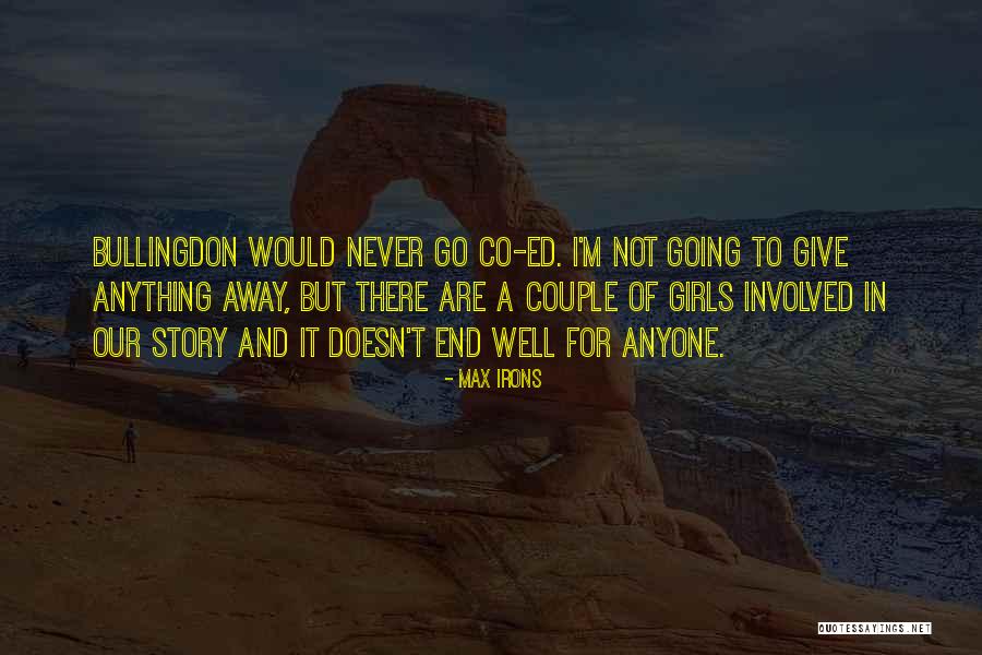 Alviani Viaggi Quotes By Max Irons Alviani Viaggi Quotes By Max Irons
