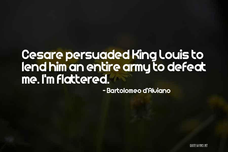 Alviano Quotes By Bartolomeo D'Alviano Alviano Quotes By Bartolomeo D'Alviano