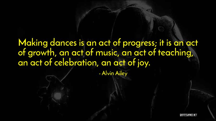 Alvin Ailey Quotes 766403