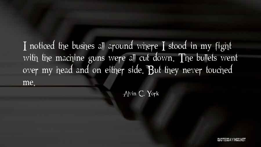 Alvin C. York Quotes 549238