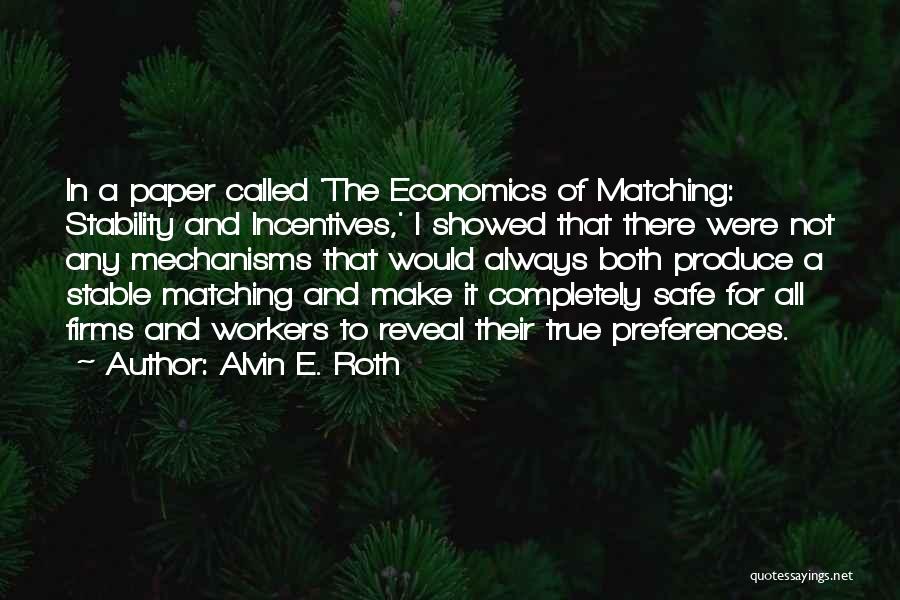 Alvin E. Roth Quotes 1567020