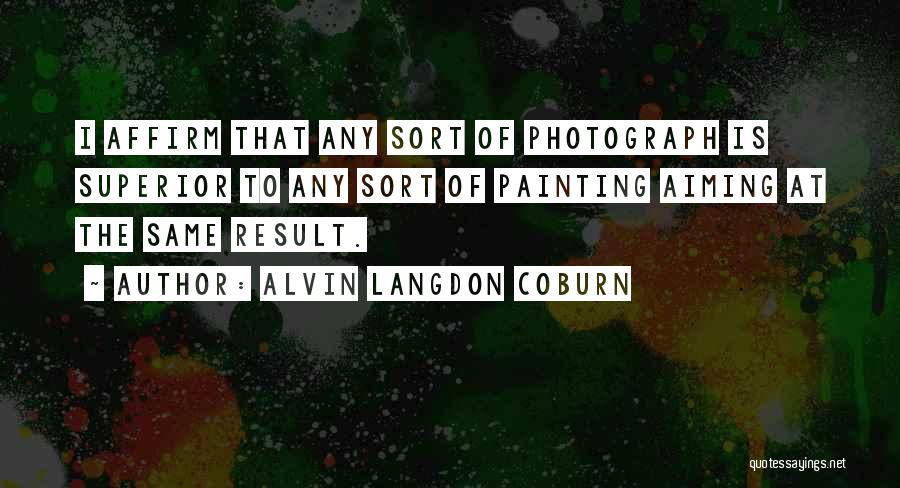 Alvin Langdon Coburn Quotes 1667410