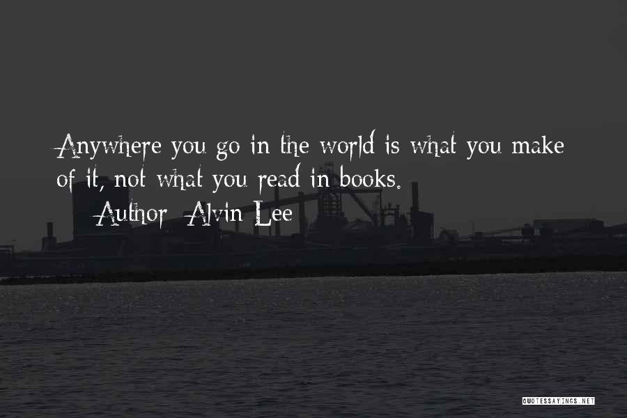 Alvin Lee Quotes 1306165