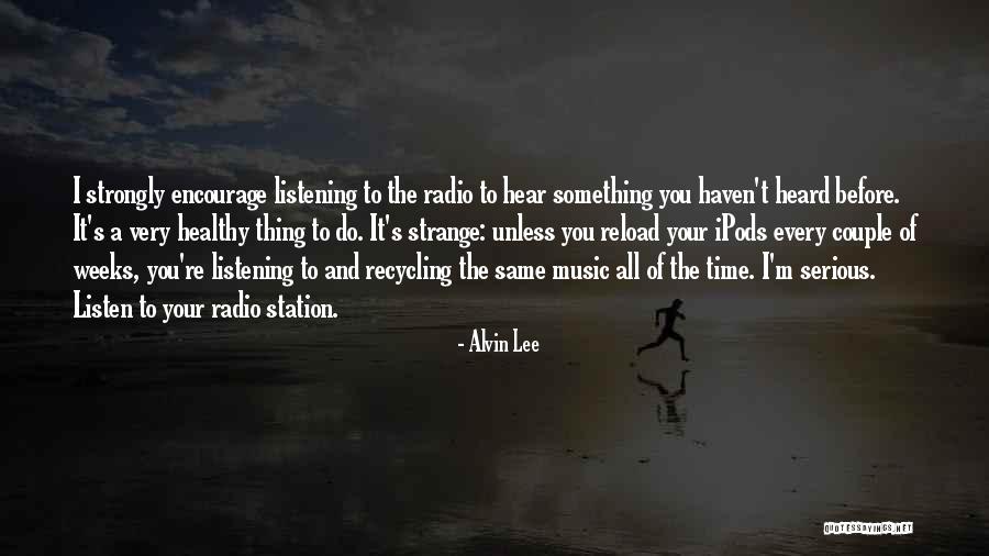 Alvin Lee Quotes 1321299