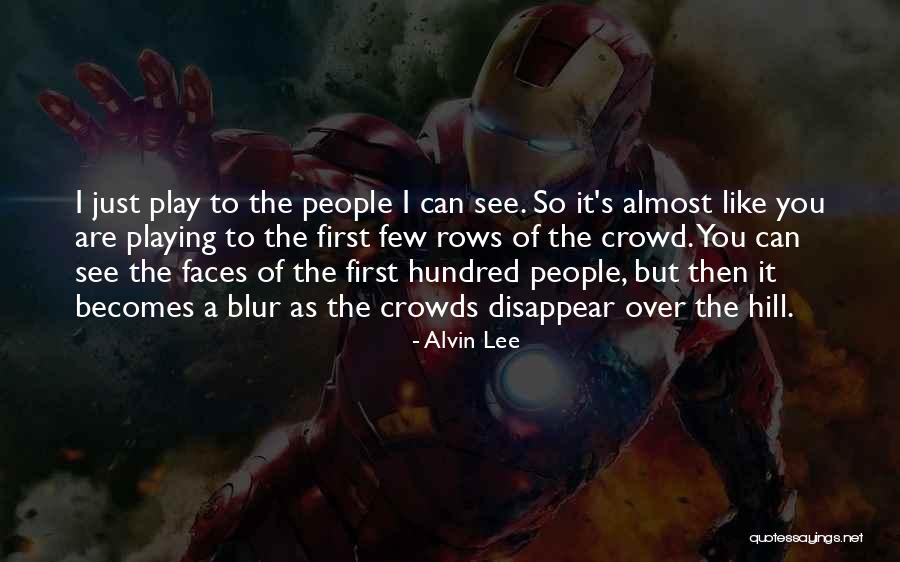 Alvin Lee Quotes 1580079