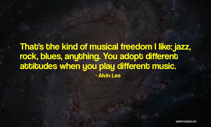 Alvin Lee Quotes 1851336