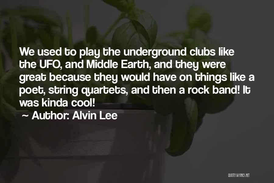 Alvin Lee Quotes 636941