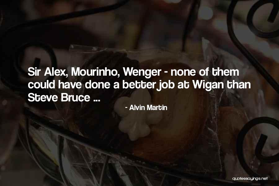 Alvin Martin Quotes 2177908 Alvin Martin Quotes 2177908