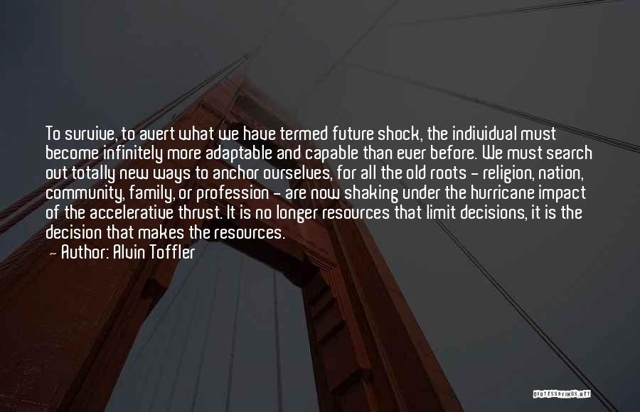 Alvin Quotes By Alvin Toffler