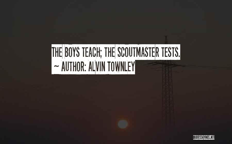 Alvin Quotes By Alvin Townley