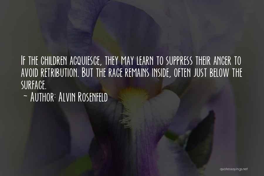 Alvin Rosenfeld Quotes 1691925