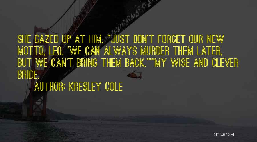 Alvin Sargent Quotes By Kresley Cole