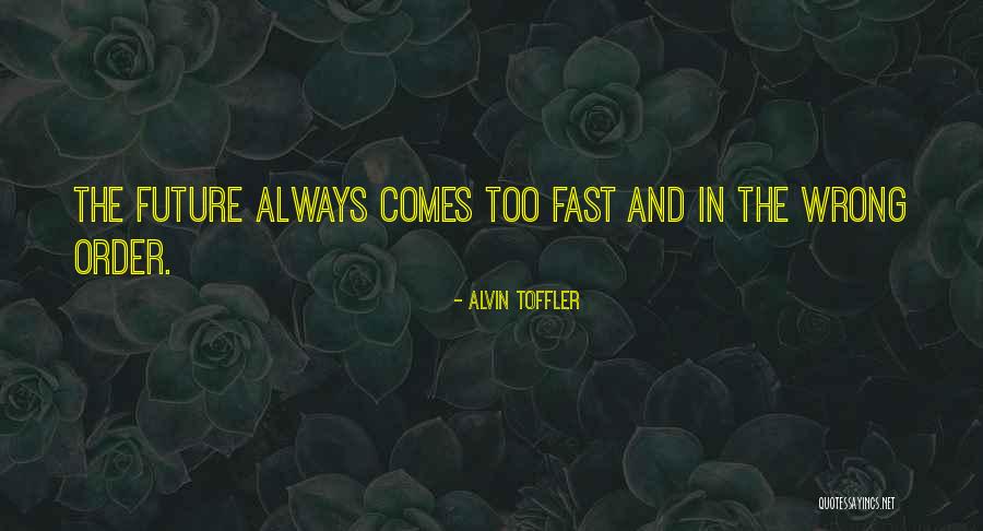 Alvin Toffler Quotes 1488721