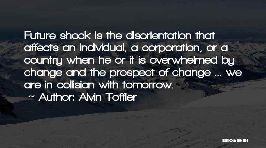 Alvin Toffler Quotes 2197006