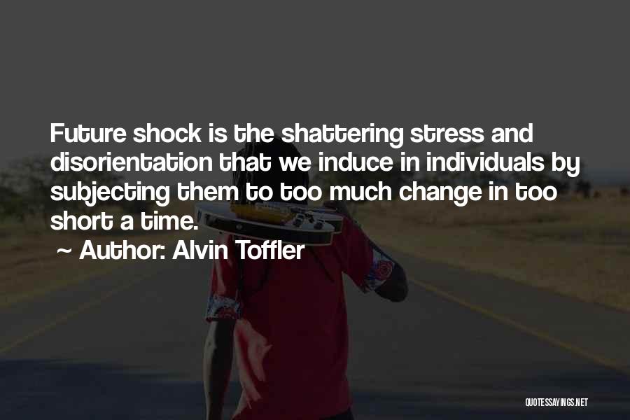 Alvin Toffler Quotes 299568
