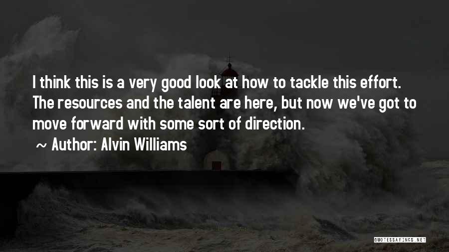 Alvin Williams Quotes 1092016