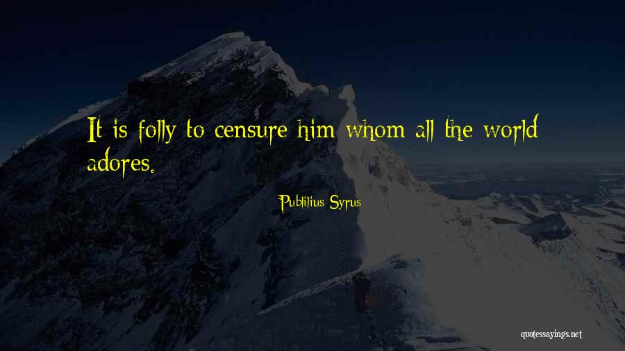 Alvinology Quotes By Publilius Syrus Alvinology Quotes By Publilius Syrus