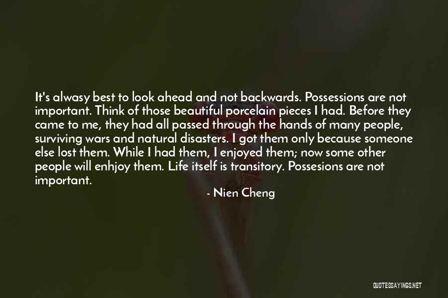 Alwasy Quotes By Nien Cheng Alwasy Quotes By Nien Cheng