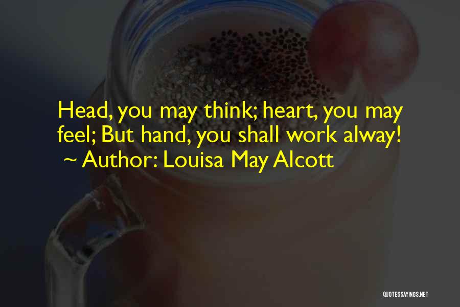 Alway Be Yourself Quotes By Louisa May Alcott