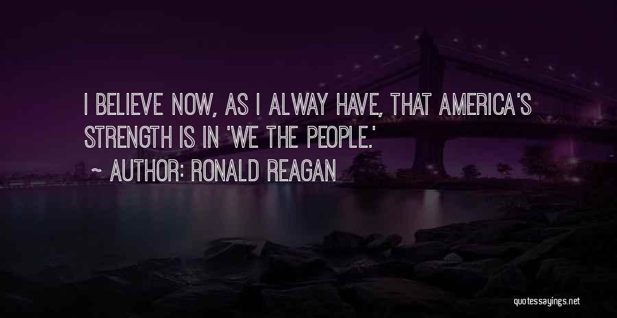 Alway Be Yourself Quotes By Ronald Reagan