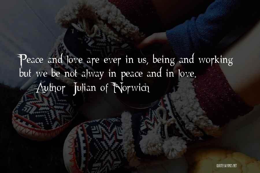 Alway Love Quotes By Julian Of Norwich