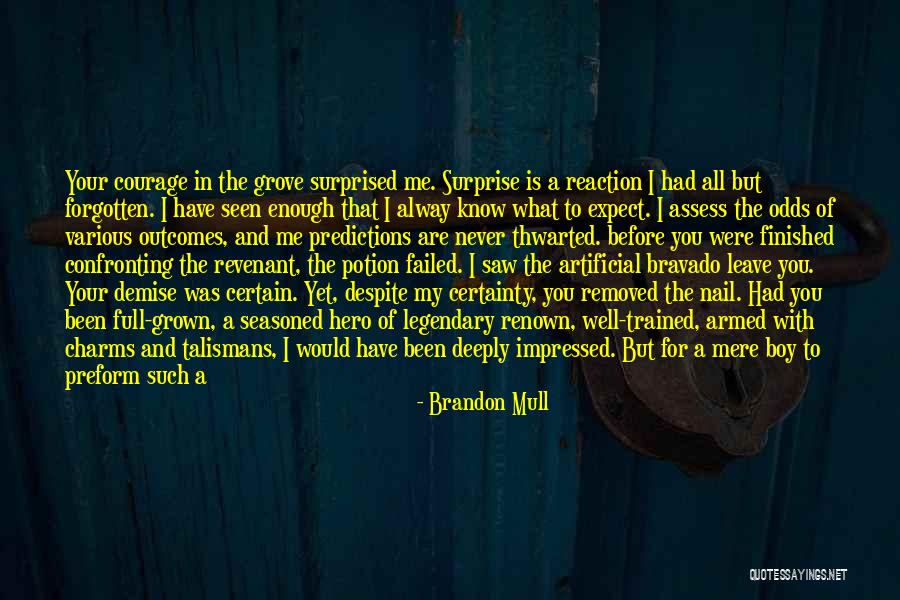 Alway With Me Quotes By Brandon Mull Alway With Me Quotes By Brandon Mull