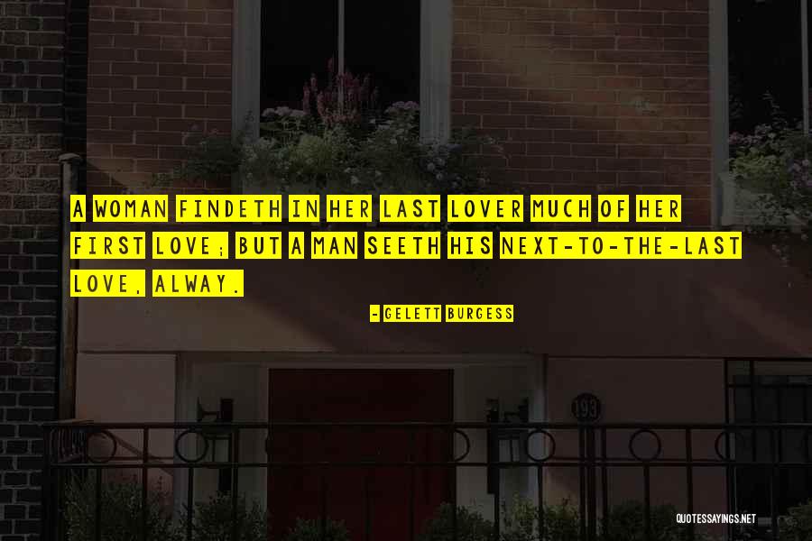 Alway With Me Quotes By Gelett Burgess Alway With Me Quotes By Gelett Burgess