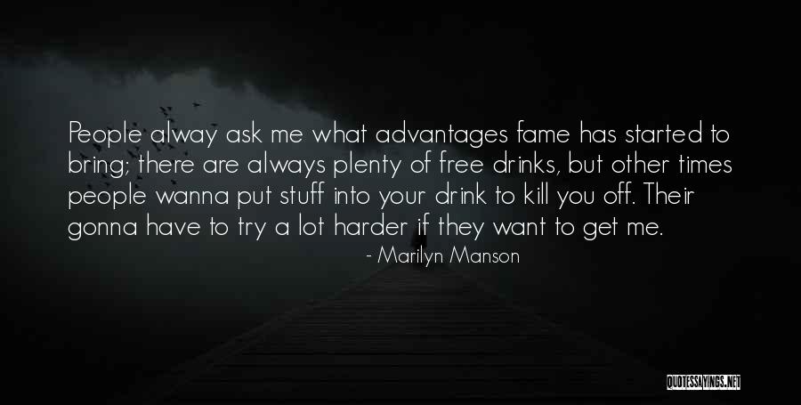 Alway With Me Quotes By Marilyn Manson Alway With Me Quotes By Marilyn Manson