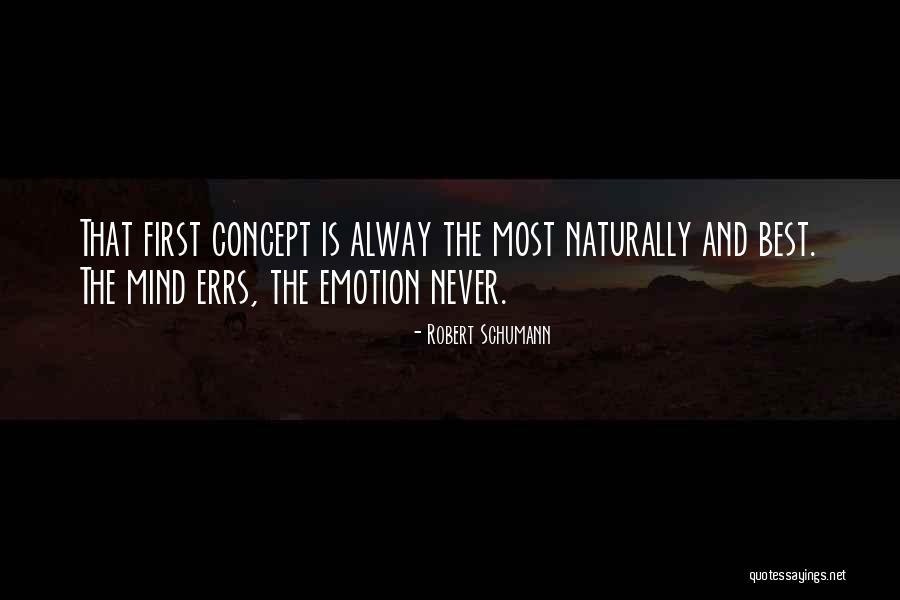 Alway With Me Quotes By Robert Schumann Alway With Me Quotes By Robert Schumann
