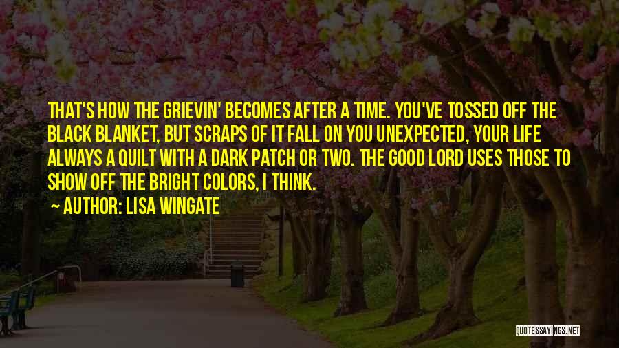 Always A Good Time With You Quotes By Lisa Wingate