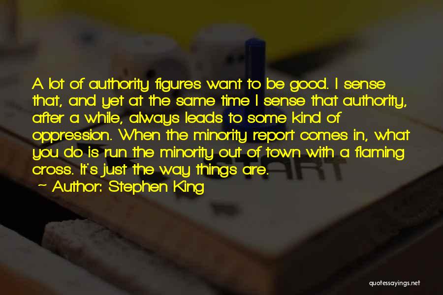 Always A Good Time With You Quotes By Stephen King