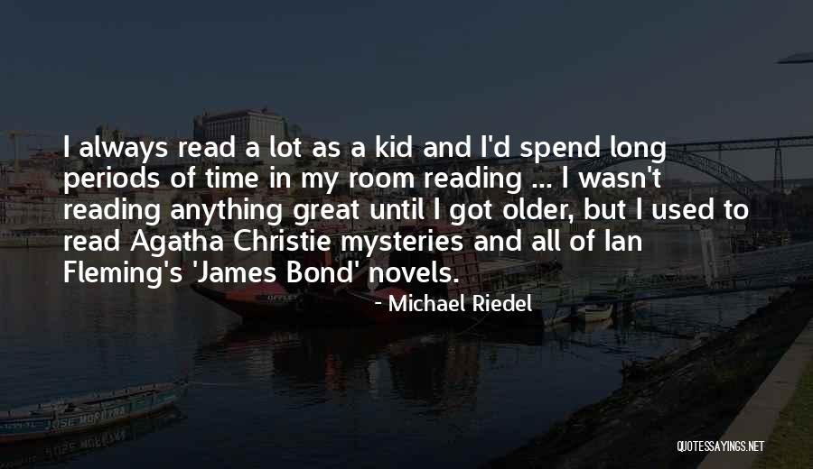 Always A Great Time Quotes By Michael Riedel Always A Great Time Quotes By Michael Riedel