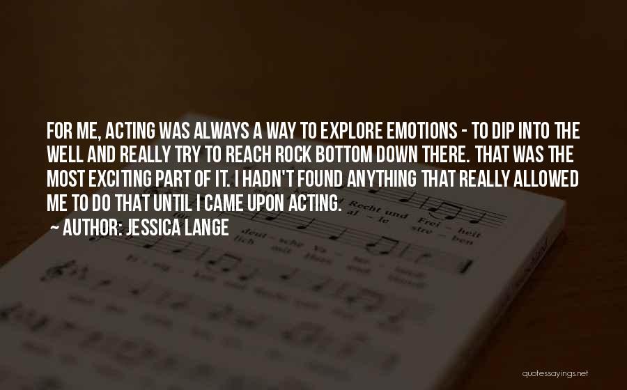 Always A Part Of Me Quotes By Jessica Lange