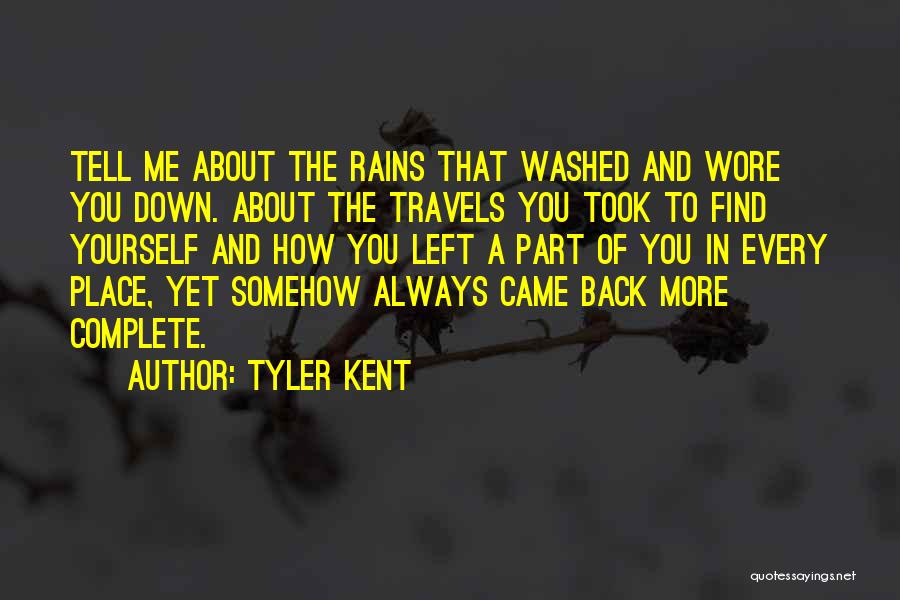 Always A Part Of Me Quotes By Tyler Kent