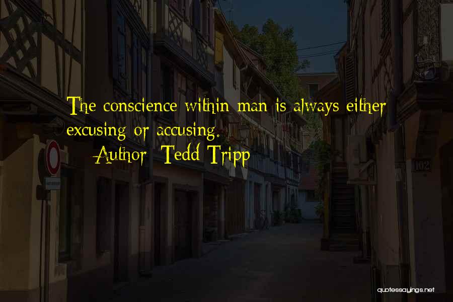 Always Accusing Quotes By Tedd Tripp